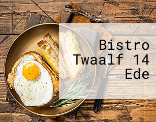 Bistro Twaalf 14 Ede