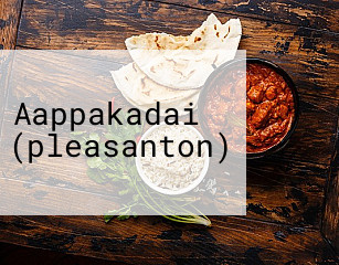 Aappakadai (pleasanton)