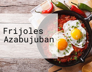 Frijoles Azabujuban