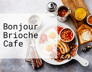 Bonjour Brioche Cafe