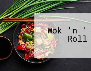 Wok 'n ' Roll