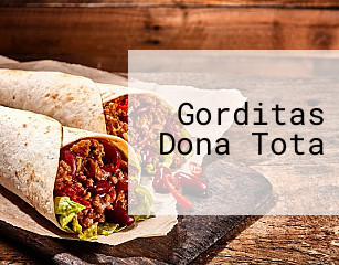 Gorditas Dona Tota