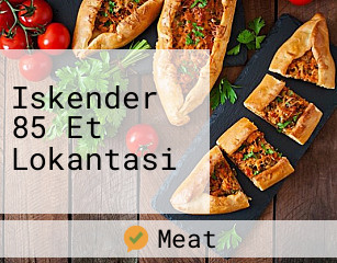 Iskender 85 Et Lokantasi