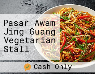 Pasar Awam Jing Guang Vegetarian Stall