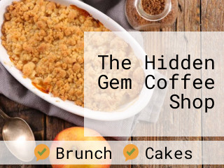 The Hidden Gem Coffee Shop