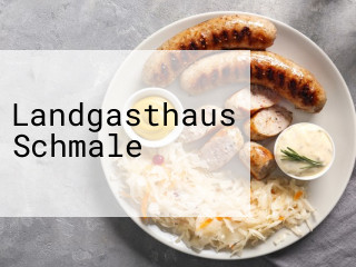 Landgasthaus Schmale