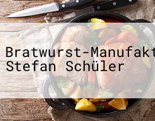 Bratwurst-Manufaktur Stefan Schüler