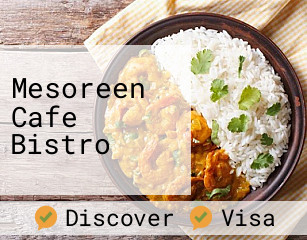 Mesoreen Cafe Bistro