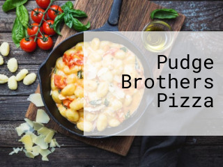 Pudge Brothers Pizza