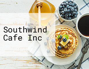 Southwind Cafe Inc