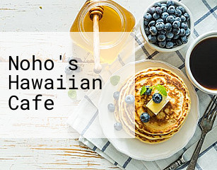 Noho's Hawaiian Cafe