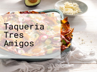 Taqueria Tres Amigos