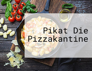 Pikat Die Pizzakantine