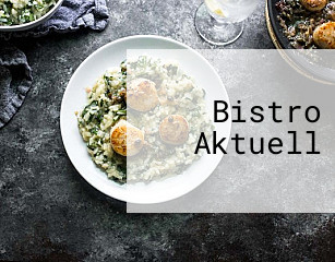 Bistro Aktuell