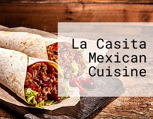 La Casita Mexican Cuisine