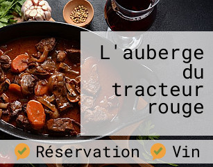 L'auberge du tracteur rouge