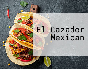 El Cazador Mexican