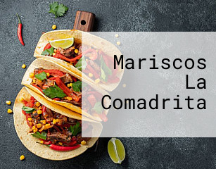 Mariscos La Comadrita