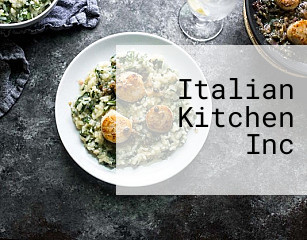 Italian Kitchen Inc