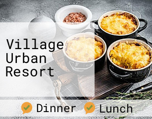 Village Urban Resort