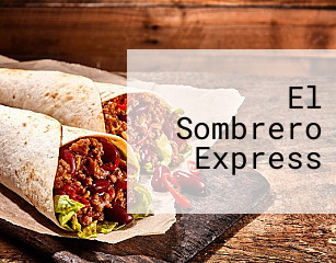 El Sombrero Express