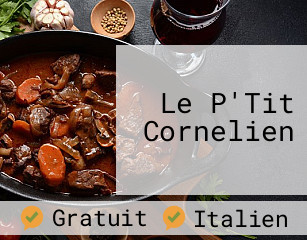 Le P'Tit Cornelien