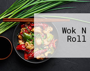 Wok N Roll