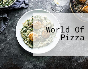 World Of Pizza