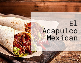 El Acapulco Mexican