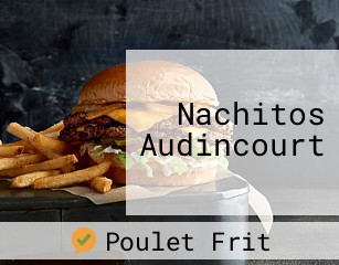 Nachitos Audincourt