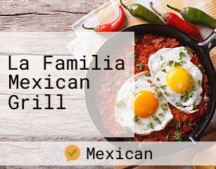 La Familia Mexican Grill