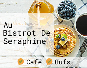 Au Bistrot De Seraphine