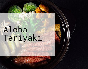 Aloha Teriyaki