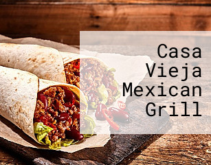 Casa Vieja Mexican Grill