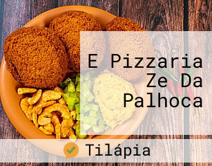 E Pizzaria Ze Da Palhoca