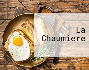 La Chaumiere