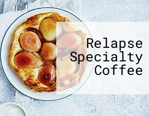 Relapse Specialty Coffee