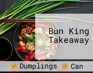 Bun King Takeaway