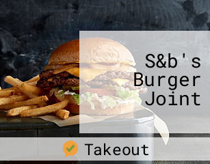 S&b's Burger Joint