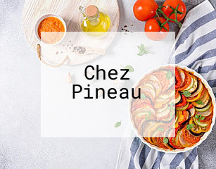 Chez Pineau