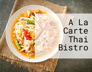 A La Carte Thai Bistro