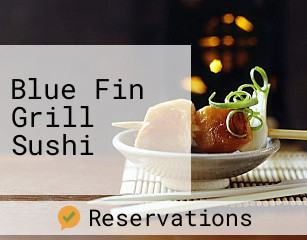 Blue Fin Grill Sushi