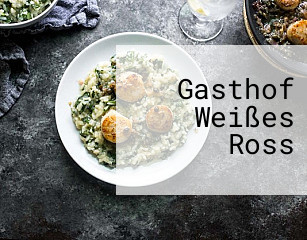 Gasthof Weißes Ross