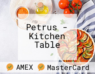 Petrus - Kitchen Table