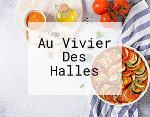 Au Vivier Des Halles