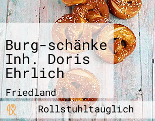 Burg-schänke Inh. Doris Ehrlich