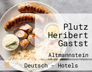 Plutz Heribert Gastst