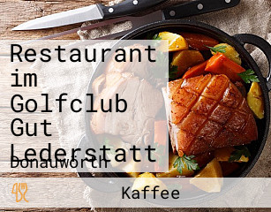 Restaurant im Golfclub Gut Lederstatt