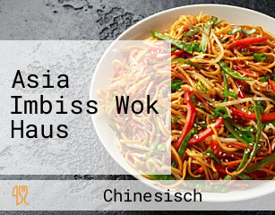 Asia Imbiss Wok Haus