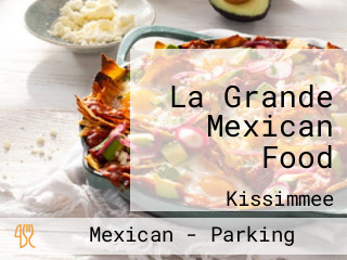 La Grande Mexican Food